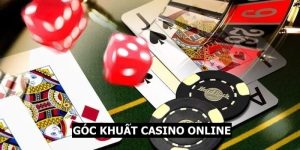 Góc Khuất Casino Online - Những Bí Mật Mà Bạn Nên Biết