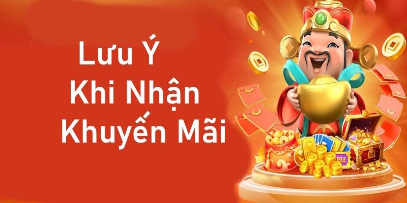 Lưu ý cần thiết để tăng tài khoản nhờ khuyến mãi